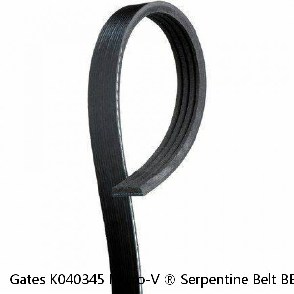 Gates K040345 Micro-V ® Serpentine Belt BELTS OEM