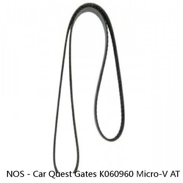 NOS - Car Quest Gates K060960 Micro-V AT Serpentine Belt